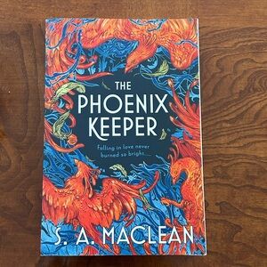 The Phoenix Keeper by S. A. Maclean - Vibrant Cover